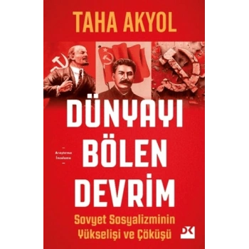 Dünyayı Bölen Devrim-Taha Akyol-Doğan Kitap