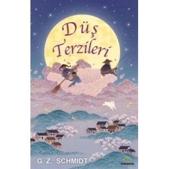 Düş Terzileri-G. Z. Schmidt-Bookalemun Yayınevi