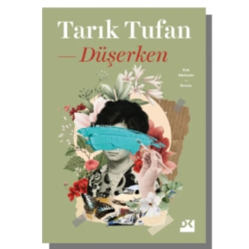 Düşerken - Tarık Tufan - Doğan Kitap