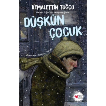 Düşkün Çocuk-Kemalettin Tuğcu-Can Yayınları