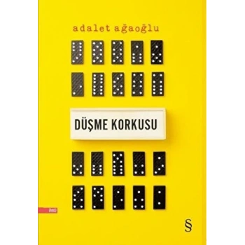 Düşme Korkusu - Adalet Ağaoğlu - Everest Yayınları