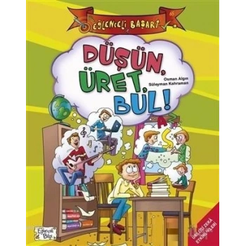 Düşün Üret Bul - Osman Algın - Eğlenceli Bilgi Yayınları