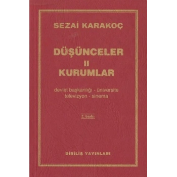 Düşünceler 2-Kurumlar - Sezai Karakoç - Diriliş Yayınları