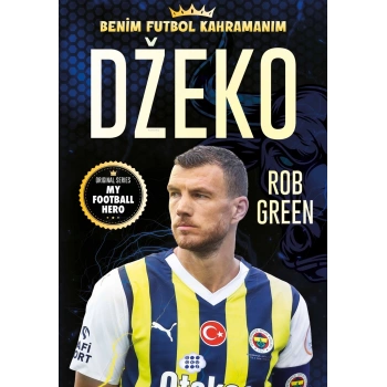 Dzeko -Benim Futbol Kahramanım - Rob Green - Dokuz Çocuk