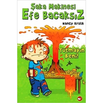 EFE BACAKSIZ 2 TUTMAYIN BENİ - BEYAZ BALİNA YAYINLARI