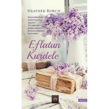 Eflatun Kurdele - Heather Burch - Arkadya Yayınları