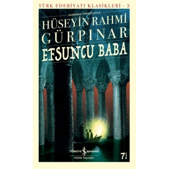 Efsuncu Baba - Hüseyin Rahmi Gürpınar - İş Bankası Kültür Yayınları