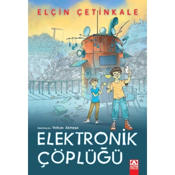 Elektronik Çöplüğü-Elçin Çetinkale-Altın Kitaplar