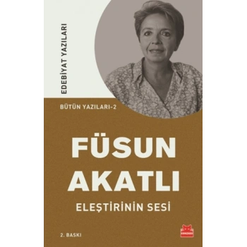 Eleştirinin Sesi-Füsun Akatlı-Kırmızı Kedi