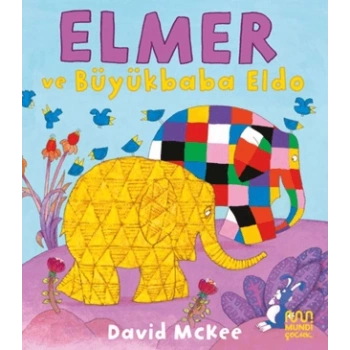 Elmer ve Büyükbaba Eldo-David McKee-Mundi Çocuk