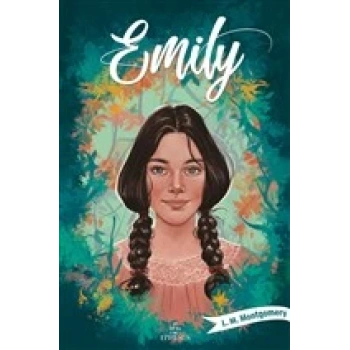 Emily-1(Karton Kapak) - L.M.Montgomery - Ephesus Yayınları