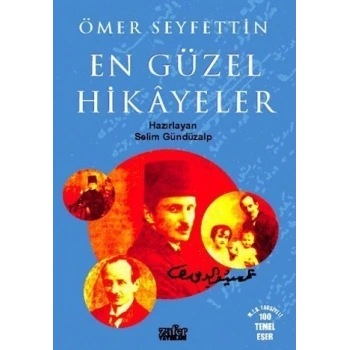 En Güzel Hikayeler - Ömer Seyfettin - Zafer Yayınları