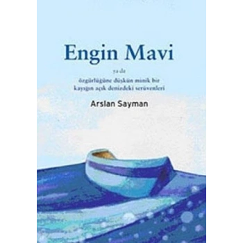 ENGİN MAVİ / ARSLAN SAYMAN / TUDEM YAYINLARI