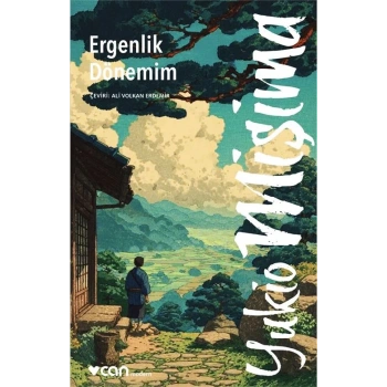 Ergenlik Dönemim -Yukio Mişima - Can Yayınları