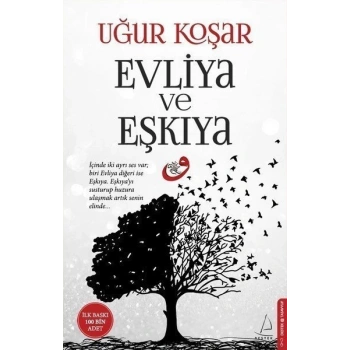Evliya ve Eşkıya - Uğur Koşar - Destek Yayınları