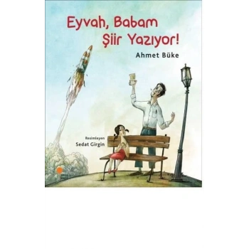 Eyvah Babam Şiir Yazıyor - Ahmet Büke - Günışığı Yayınları