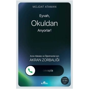 Eyvah Okuldan Arıyorlar-Müjdat Ataman-Kronik Kitap