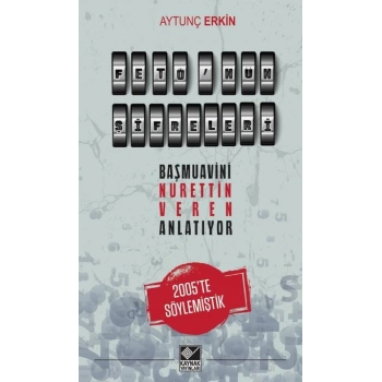 Fetönün Şifreleri -Aytunç Erkin -Kaynak Yayınları