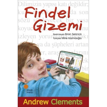 Findel Gizemi - Andrew Clements - Günışığı Kitaplığı