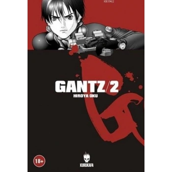 Gantz 2-Hiroya Oku - Kurukafa Yayınevi