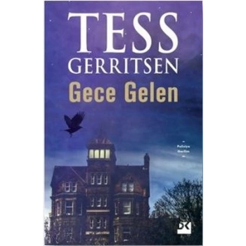 Gece Gelen - Tess Gerritsen - Doğan Kitap