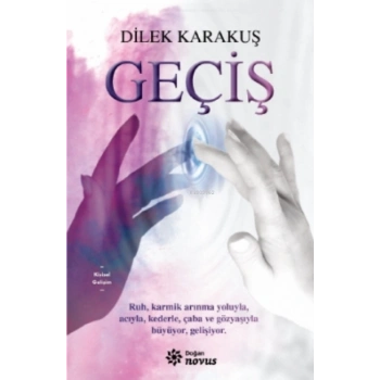 Geçiş - Dilek Karakuş - Doğan NOVUS
