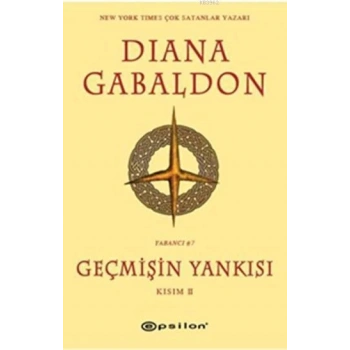 Geçmişin Yankısı (Kısım 2)-Diana Gabaldon-Epsilon Yayınevi