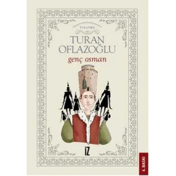 Genç Osman-A.Tufan Oflazoğlu-İz Yayıncılık