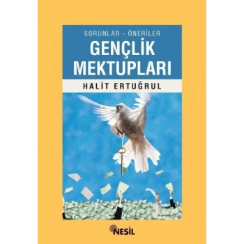Gençlik Mektupları-Halit Ertuğrul-Nesil Yayınları