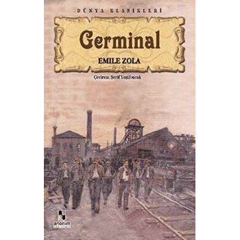 Germinal - Emile Zola - Anonim Yayınları