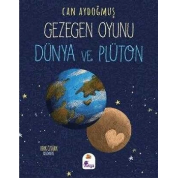 Gezegen Oyunu-Dünya Ve Plüton-Can Aydoğmuş-İndigo Çocuk