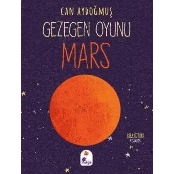 Gezegen Oyunu-Mars-Can Aydoğmuş-İndigo Çocuk