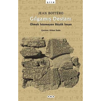 Gılgamış Destanı-Jean Bottero-Yapı Kredi Yayınları
