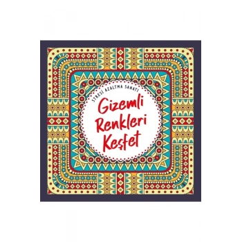 Gizemli Renkleri Keşfet-Stresi Azaltma Sanatı(Büyükler İçin Mandala) - Nesil Yayınları