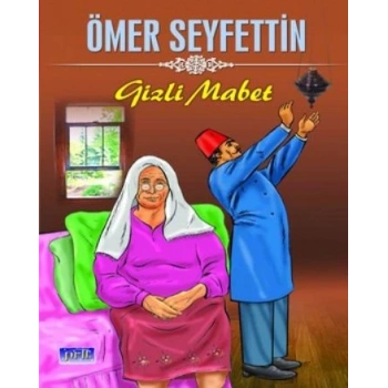 GİZLİ MABET- ÖMER SEYFETTİN-PARILTI YAYINLARI