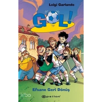 GOL 9-EFSANE GERİ DÖNÜŞ-LUİGİ GARLANDO-EPSİLON YAYINLARI