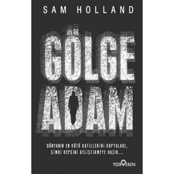 Gölge Adam-Sam Holland-Yediveren Yayınları