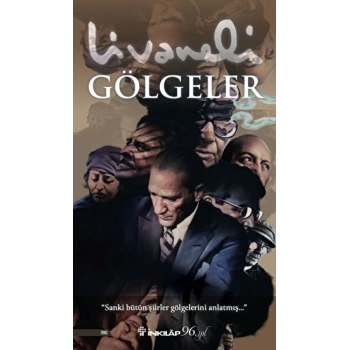 Gölgeler - Zülfü Livaneli - İnkılap Yayınları