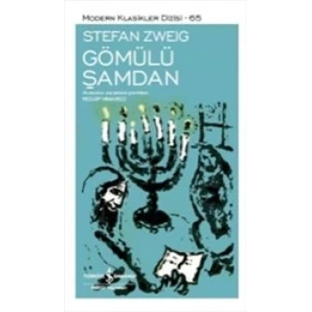 Gömülü Şamdan - Stefan Zweig - İş Bankası Kültür Yayınları
