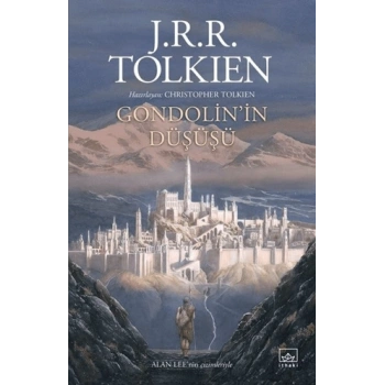 Gondolinin Düşüşü-J. R. R. Tolkien- İthaki Yayınları