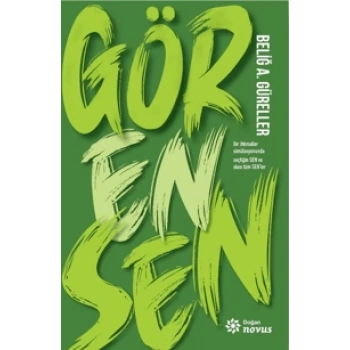 Gör-En-Sen-Beliğ A. Güreller-Doğan Novus