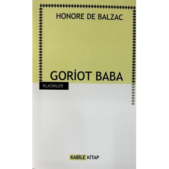 Goriot Baba - Balzac - Kabile Kitap