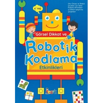 Görsel Dikkat ve Robotik Kodlama - Bıcırık Yayınları