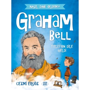 Graham Bell - Telefon Dile Geldi-Cezmi Ersöz-Dokuz Çocuk