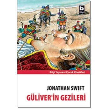 GÜLİVERİN GEZİLERİ -JONATHAN SWİFT- BİLGİ YAYINEVİ