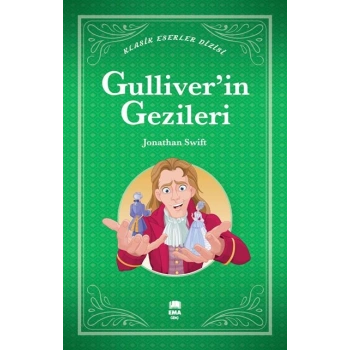 GÜLİVERİN GEZİLERİ - Jonathan SWIFT - Ema Yayınları