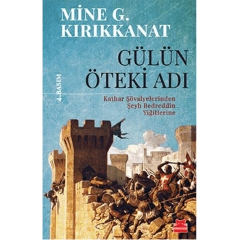 Gülün Öteki Adı-Mine Kırıkkanat-Kırmızı Kedi