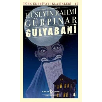 Gulyabani-Hüseyin Rahmi Gülpınar-İş Bankası Kültür Yayınları