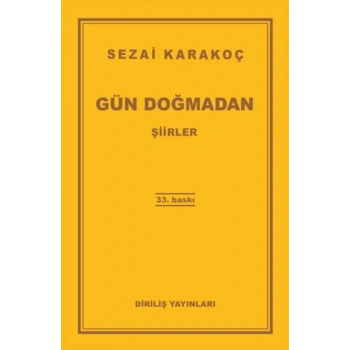 Gün Doğmadan - Sezai Karakoç - Diriliş Yayınları