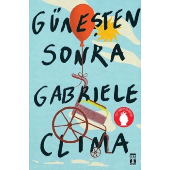 Güneşten Sonra - Gabriel Clima - Genç Timaş Yayınları